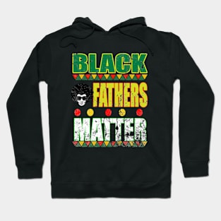 Black Fathers Matter Hoodie